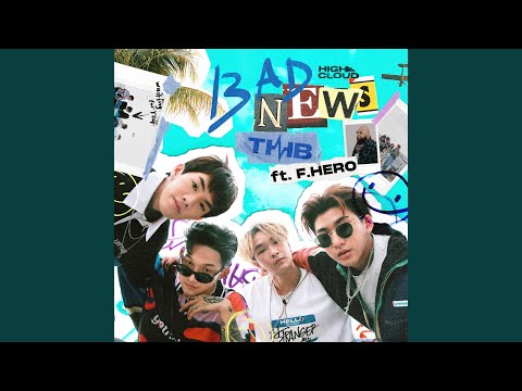 BAD NEWS (feat. F.HERO)