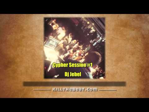 DJ Jebel - Bboy Cypher Session Mixtape #1