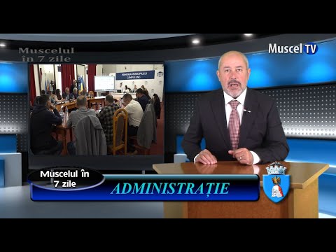 MUSCELUL ÎN 7 ZILE -  29.10.2022 - Realizator: Sterian PRICOPE