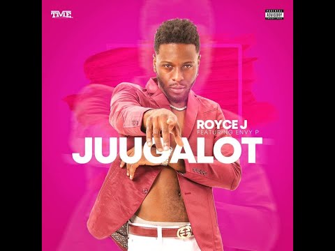 Royce J - JUUGALOT
