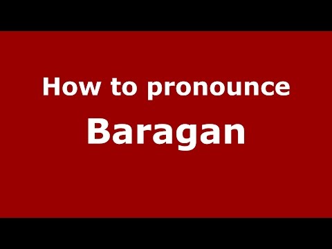 How to pronounce Baragan (Colombian Spanish/Colombia)  - PronounceNames.com