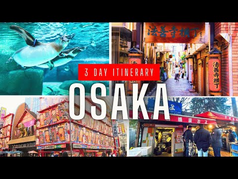 How to Spend 3 Days in Osaka