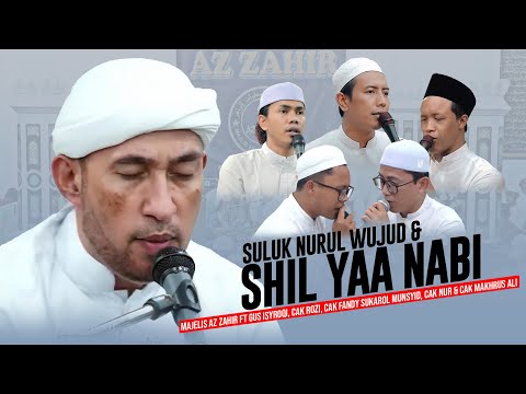 Suluk Nurul Wujud & Shil Ya Nabi - Majelis Az Zahir Ft Munsyid Al Banjari Jawa Timur | Liirk