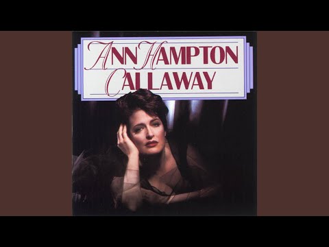 All The Things You Are - Ann Hampton Callaway