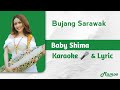 Bujang Sarawak - Baby Shima (Karaoke 🎤 & Lyric)