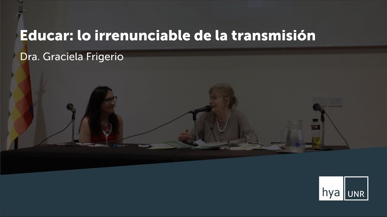 Educar: lo irrenunciable de la transmisión