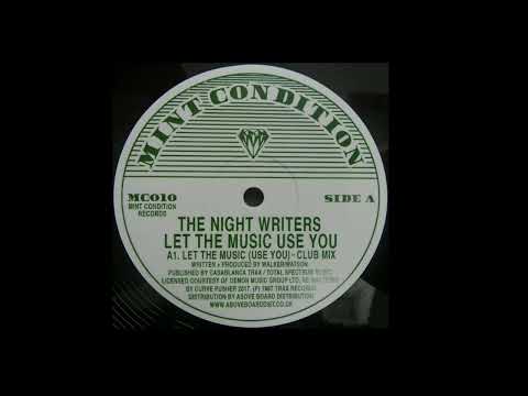 The Night Writers | Let The Music (Use You) (Club Mix)