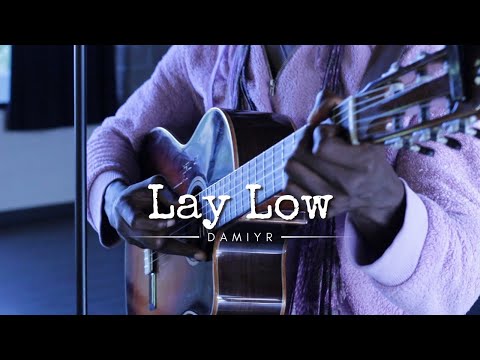 Damiyr - Lay Low