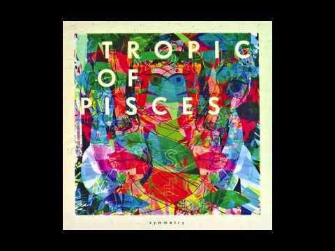 Tropic Of Pisces - Symmetry (Lenno Remix) [OFFICIAL AUDIO]