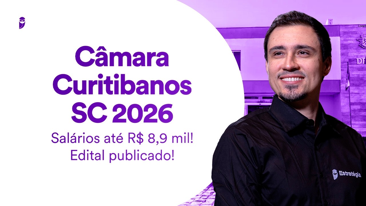 Concurso Câmara Curitibanos SC 2026 - Salários até R$ 8,9 mil! - Edital publicado!