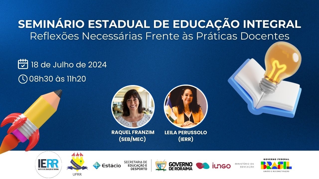 Seminário Estadual de Educação Integral: Reflexões necessárias frente às práticas docentes