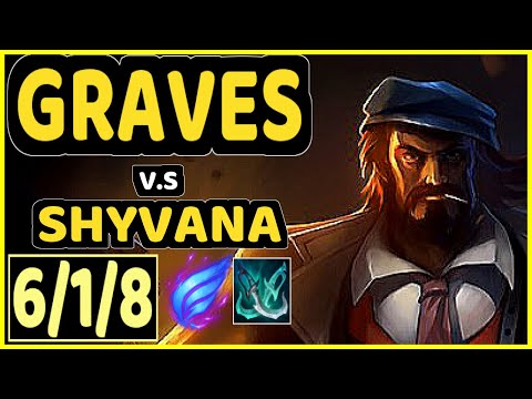 STEFAN (GRAVES) vs SHYVANA - 6/1/8 KDA JUNGLE CHALLENGER GAMEPLAY - EUW