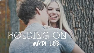 Madi Lee - Holding On