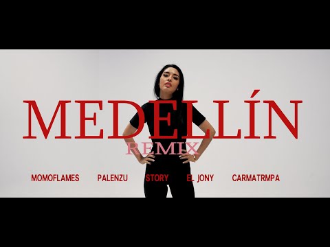 Medellín Remix - Momoflames, Palenzu, Carmatrmpa, Story, El Jony (Video Oficial)