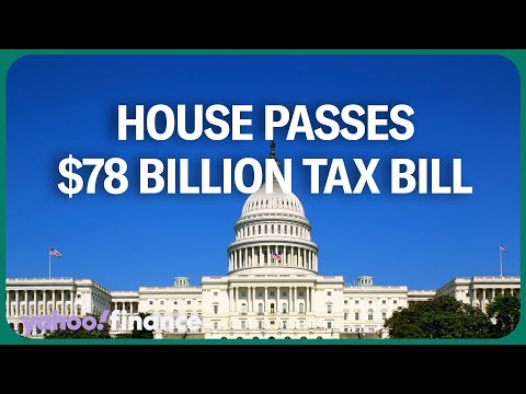 House Passes $78 Billion Tax Bill with Bipartisan Support