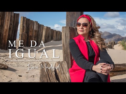 Rocio Madrid /Me da igual / Video Oficial