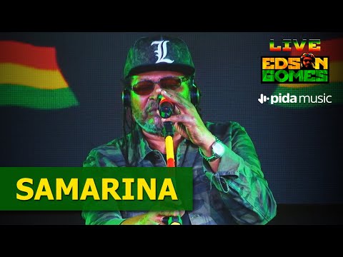 Edson Gomes - Samarina - LIVE EDSON GOMES