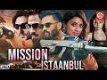 Mission Istanbul New Release Bollywood Blockbuster Action Movie Suniel Shetty Vivek Oberoi