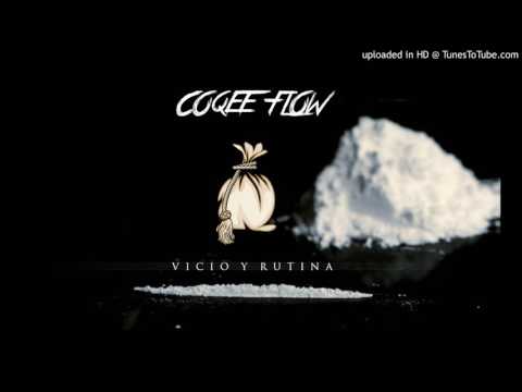 Coqeéin Montana - Vicio y Rutina (prod. @larryelM5)