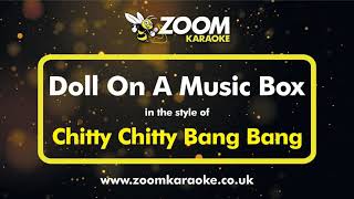 Chitty Chitty Bang Bang - Doll On A Music Box (Female Part Only) - Karaoke Version from Zoom Karaoke