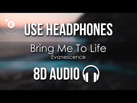 Evanescence - Bring Me To Life (8D AUDIO)