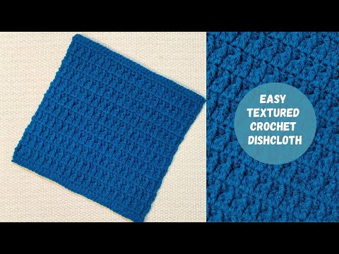Easy Textured Crochet Dishcloth Pattern