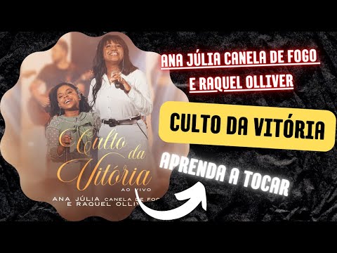 Culto Da Vitória (part. Raquel Olliver) - Ana…