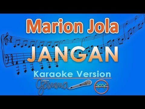 Marion Jola - Jangan ft. Rayi Putra (Karaoke) | GMusic