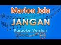 Marion Jola - Jangan ft. Rayi Putra (Karaoke) | GMusic