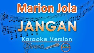 Marion Jola - Jangan ft. Rayi Putra (Karaoke) | GMusic