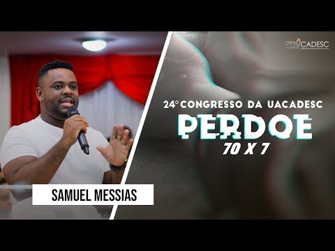24º Congresso da UACADESC - Samuel Messias | Pai Nosso
