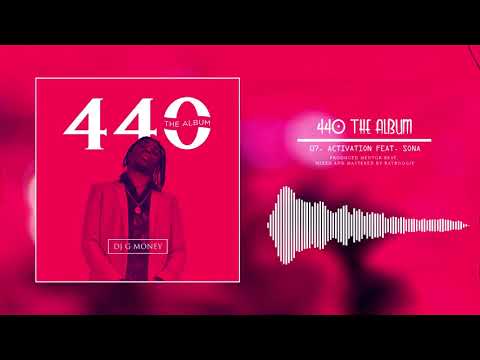 DJ G MONEY FT SONA - ACTIVATION