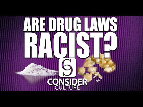 Are Drug And Crack Laws Racist?