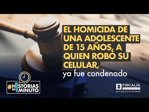 El homicida de una adolescente de 15 años, a quien robó su celular, ya fue condenado