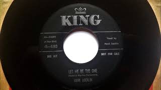 Let Me be The One , Hank Locklin , 1953