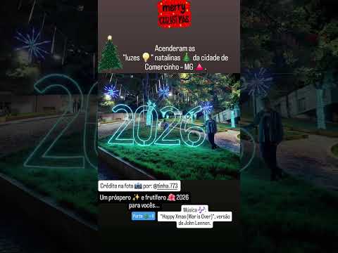 Acenderam as "luzes 💡" natalinas 🎄 de Comercinho – MG