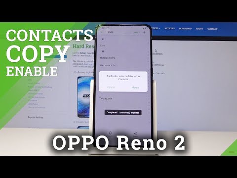 How to Manage Contacts in OPPO Reno 2 - Import / Export / Copy Contacts