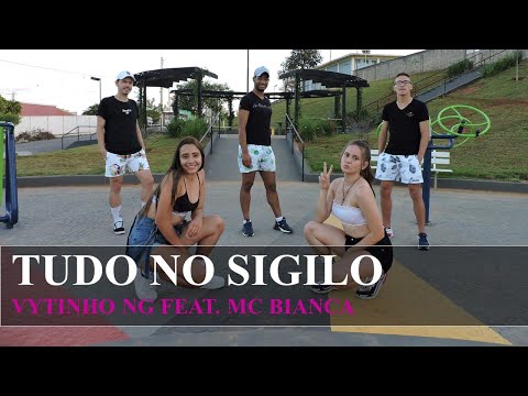 Tudo no Sigilo - Vytinho NG Feat. MC Bianca | Coreografia