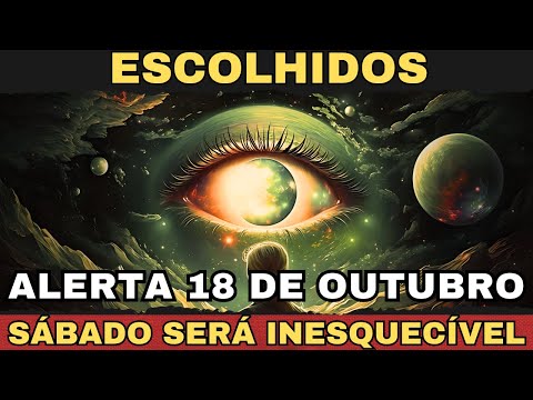 ⚠️ CHOSEN ONES, ALERT OCTOBER 18 — THIS SATURDAY WILL BE UNFORGETTABLE FOR THE CHOSEN ONES ⚠️