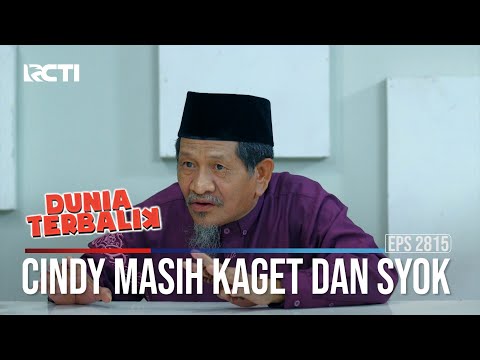 Cindy Masih Kaget Dan Syok - Dunia Terbalik