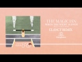 The Magician - When The Night Is Over feat ...
