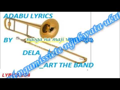 ADABU LYRICS BY DELA X H_ART THE BAND