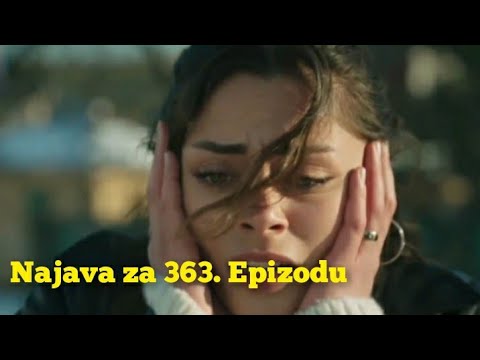 Najava za 363. Epizodu (sa prevodom) Fatalna Ljubav - Emanet