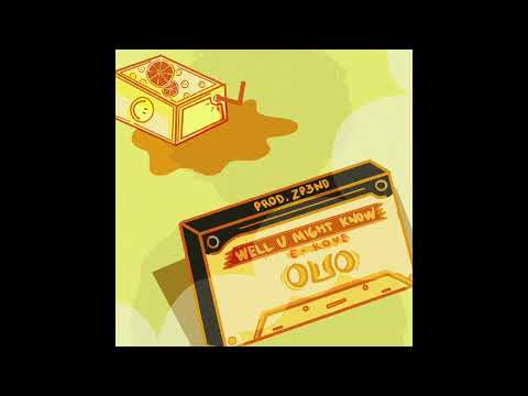 Well U Might Know - E-Kove [prod. zp3nd] (Official Audio)