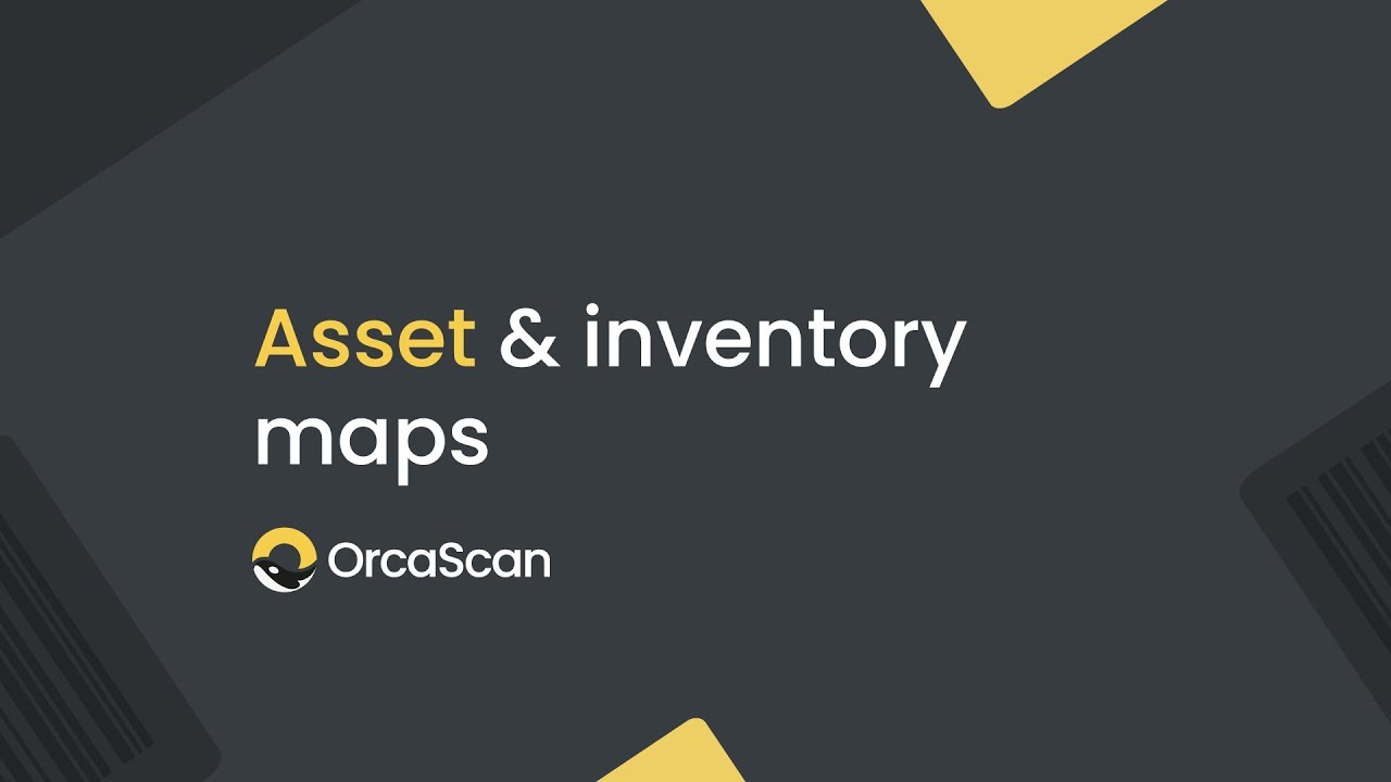 How to view assets and inventory on a map in your Orca Scan sheet