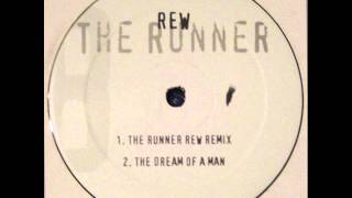 Rew - The Runner (Rew Remix)