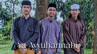 Download lagu Ya Ayyuhannabi | Cover Santri mp3 Download lagu Ya Ayyuhannabi | Cover Santri mp3