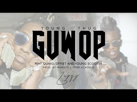 Young Thug - Guwop ft. Quavo, Offset and Young Scooter Official Audio (jeffery)