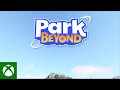 Park Beyond - Announcement Trailer