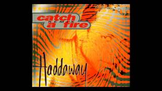 Haddaway - catch a fire (Extended Mix) [1995]